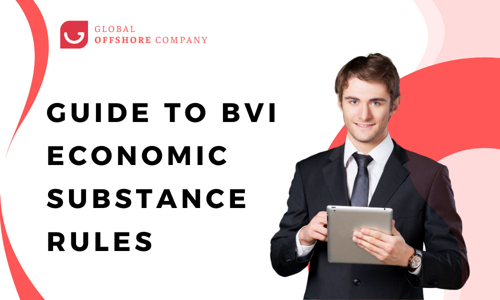Guide to BVI Economic Substance Rules: Navigating Compliance for Businesses