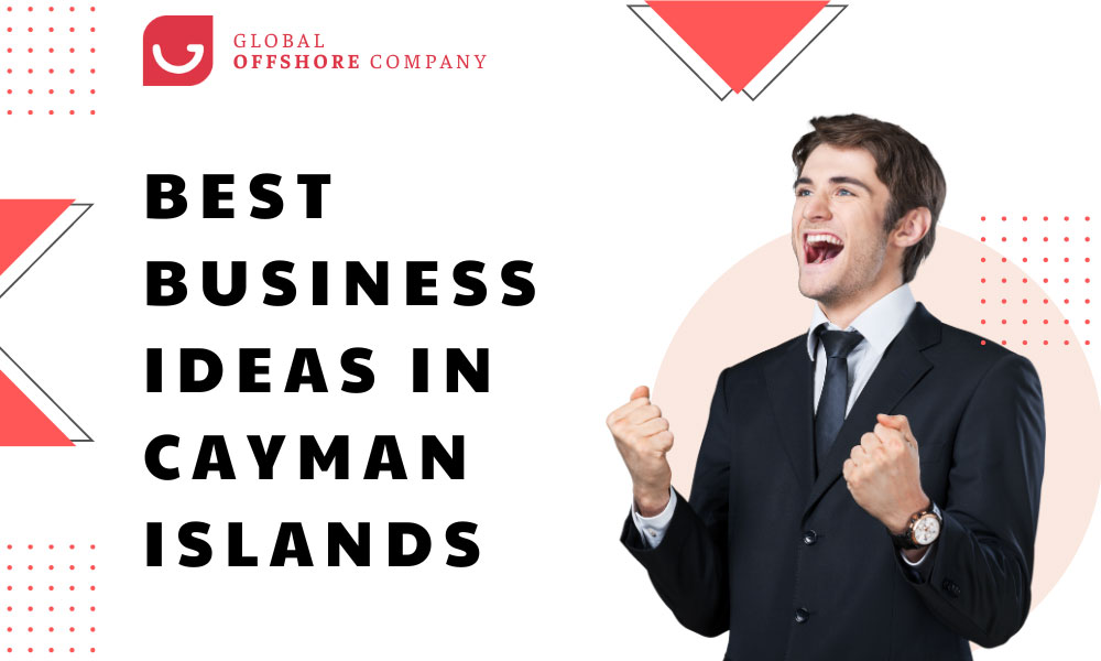  Business Opportunities for Offshore Company in Cayman Islands 