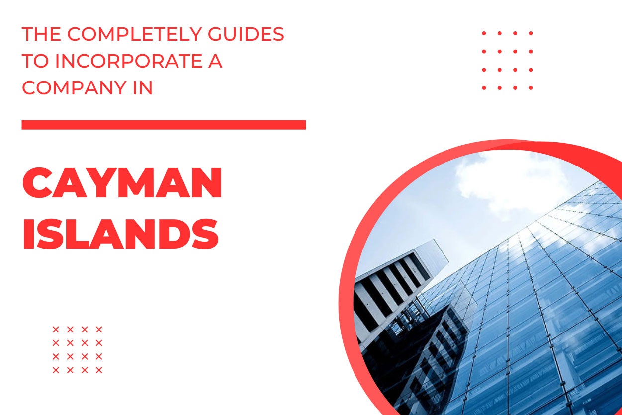  How to Open an Offshore Company in Cayman Islands  