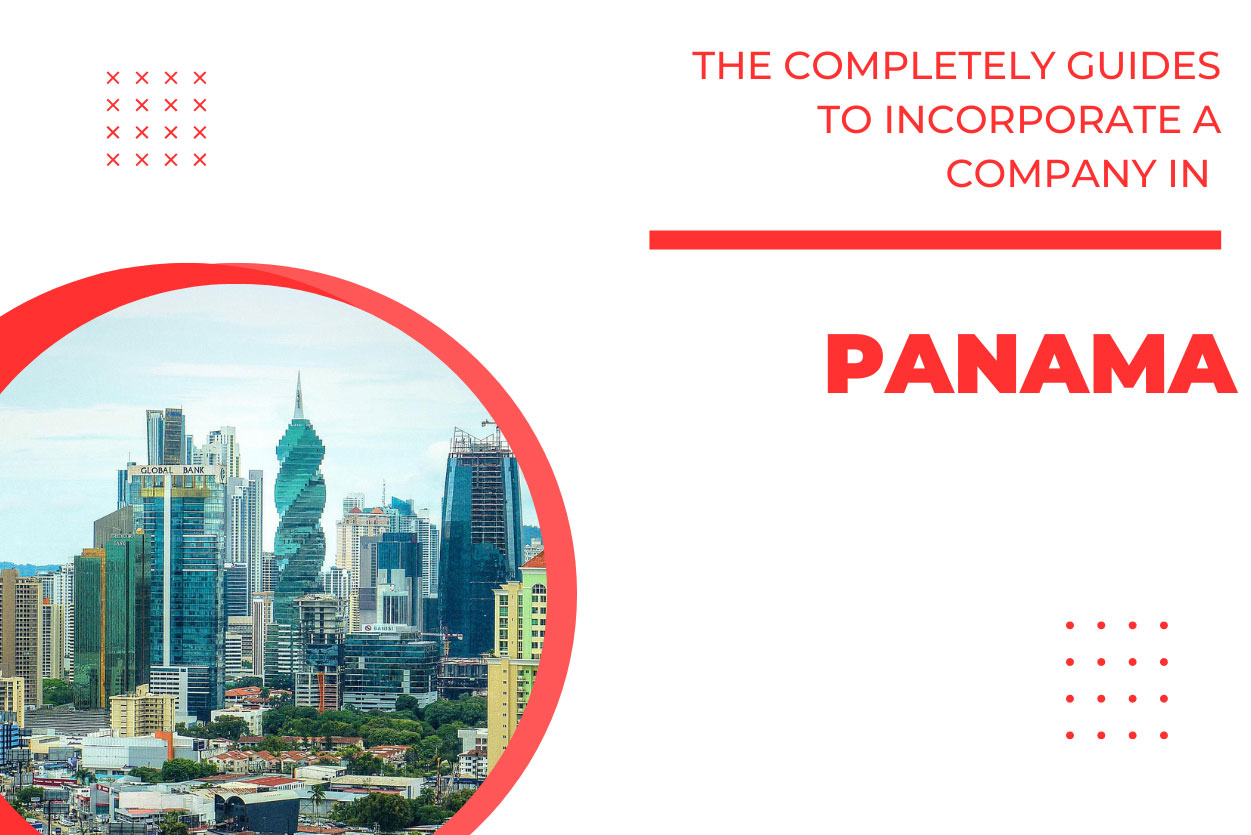Panama Company Registration (2023 Updated)