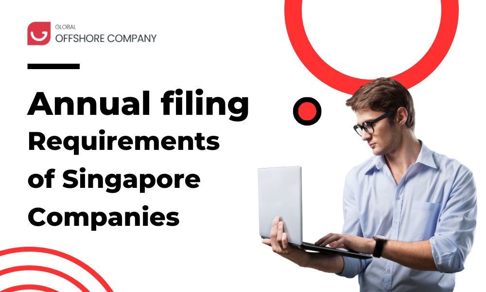 Navigating Singapore's Annual Filing: Expert Insights for Seamless Compliance